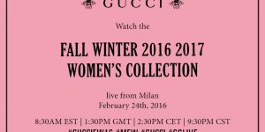 Gucci Women’s Fall/Winter 16/17 Live Stream